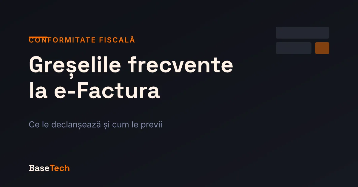 Factură electronică respinsă de sistemul ANAF, cu erorile de validare evidențiate, pe fundal charcoal cu accent portocaliu