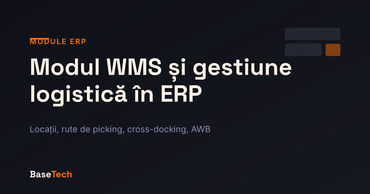 Ilustrație abstractă a unui modul WMS: hartă de depozit cu locații, rută de picking și etichetă AWB