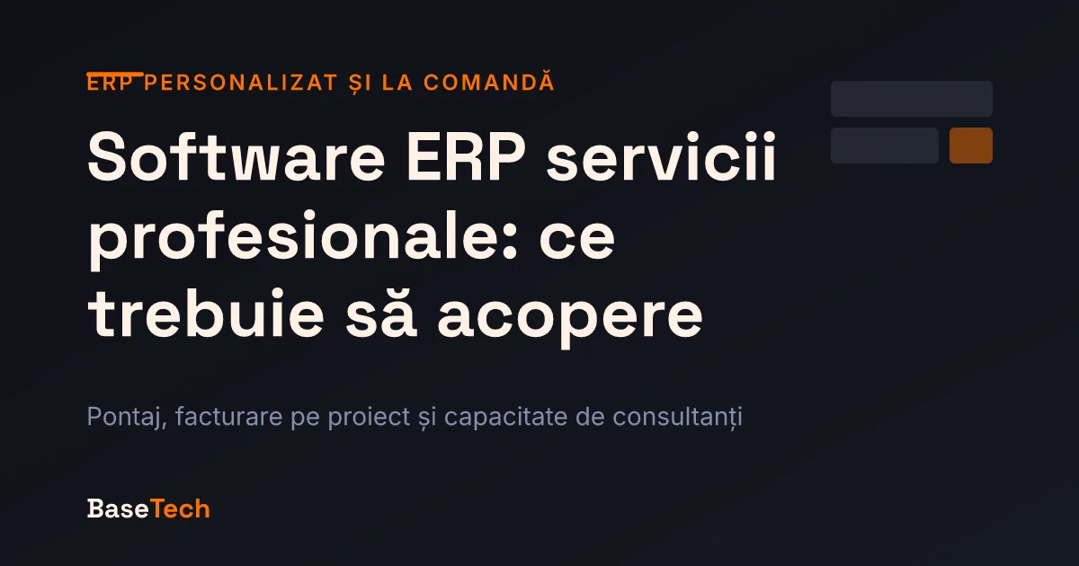 Copertă articol despre ERP personalizat pentru firme de servicii profesionale, cu accent pe facturare pe proiect și marjă