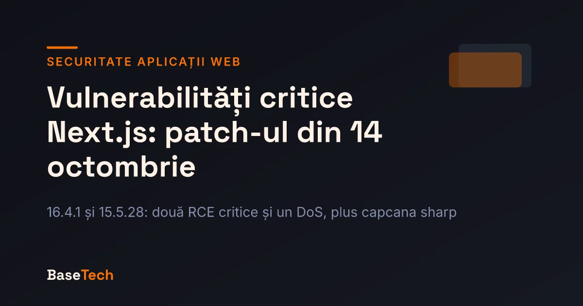 Copertă despre vulnerabilitățile critice Next.js reparate pe 14 octombrie 2026 în versiunile 16.4.1 și 15.5.28